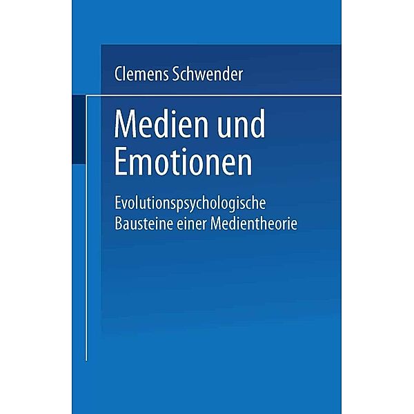 Medien und Emotionen, Clemens Schwender