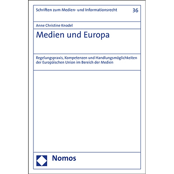 Medien und Europa, Anne Christine Knodel