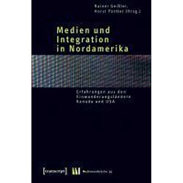 Medien und Integration in Nordamerika