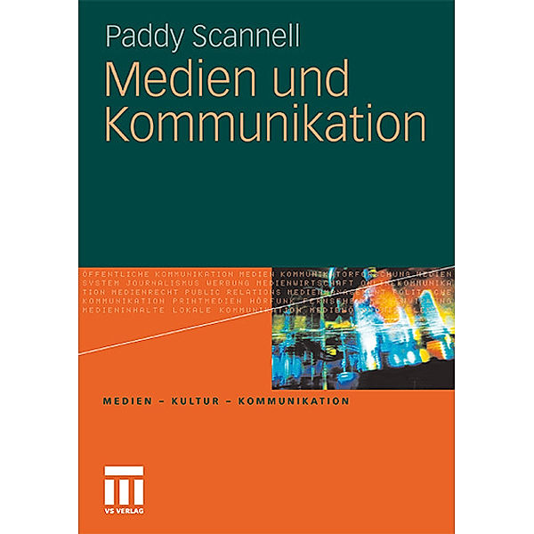 Medien und Kommunikation, Paddy Scannell