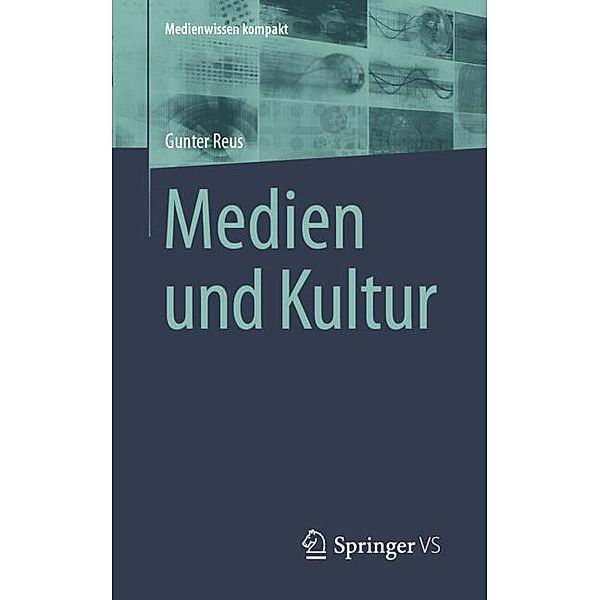 Medien und Kultur, Gunter Reus