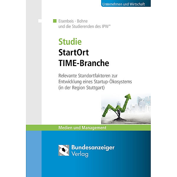 Medien und Management / Studie StartOrt - TIME-Branche