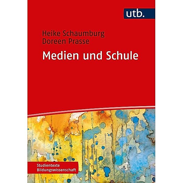 Medien und Schule, Heike Schaumburg, Doreen Prasse