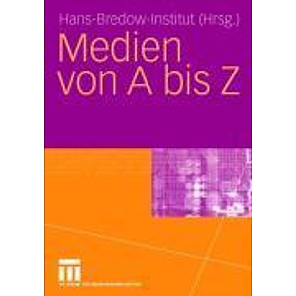Medien von A bis Z, Hans-Bredow-Institut