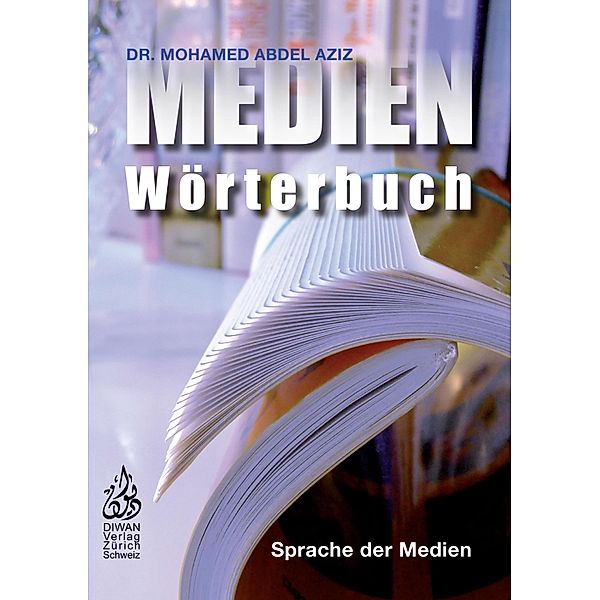 Medien Wörterbuch, Mohamed Abdel Aziz