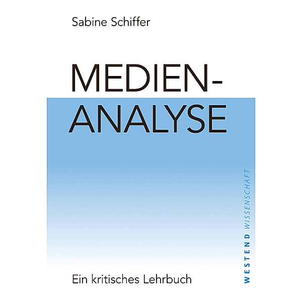 Medienanalyse, Sabine Schiffer