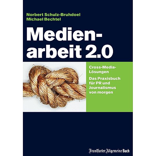 Medienarbeit 2.0, Norbert Schulz-Bruhdoel