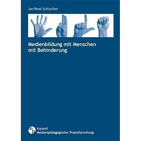 Medienbildung mit Menschen mit Behinderung, Jan-René Schluchter