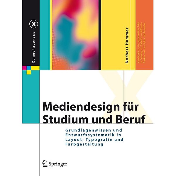 Mediendesign für Studium und Beruf / X.media.press, Norbert Hammer