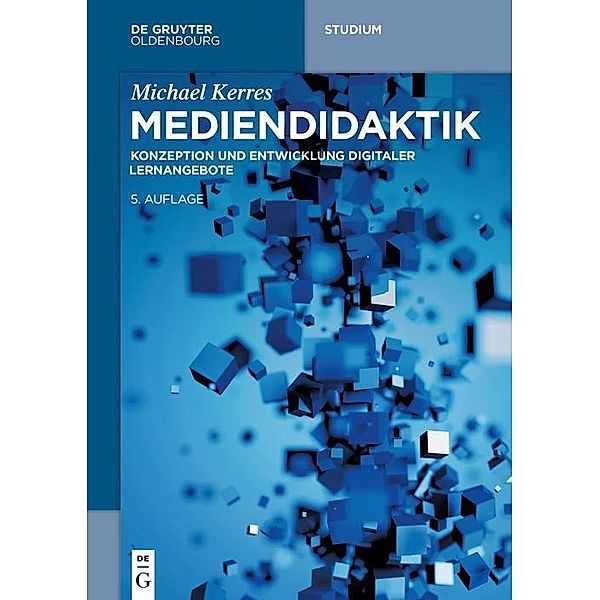 Mediendidaktik / De Gruyter Studium, Michael Kerres