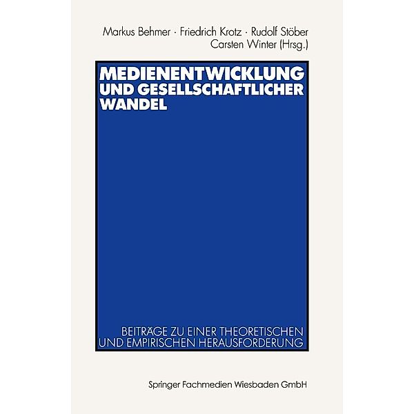 Medienentwicklung und gesellschaftlicher Wandel