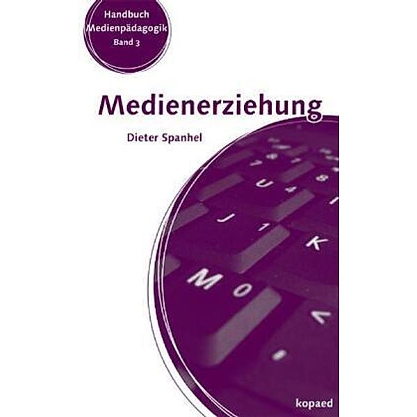 Medienerziehung, Dieter Spanhel