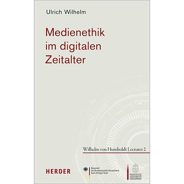 Medienethik im digitalen Zeitalter, Ulrich Wilhelm