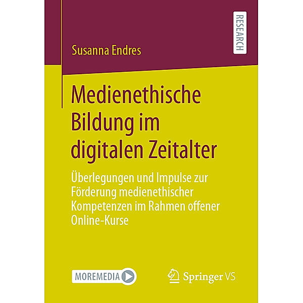Medienethische Bildung im digitalen Zeitalter, Susanna Endres