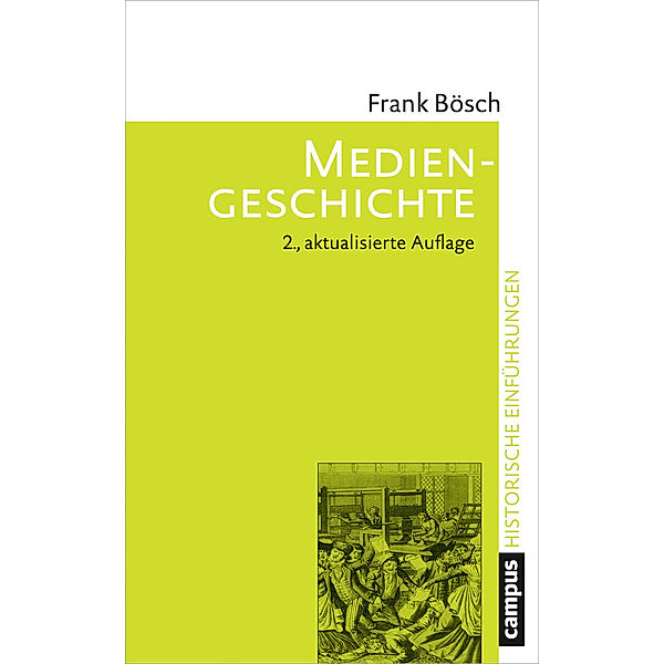 Mediengeschichte, Frank Bösch