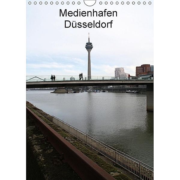 Medienhafen Düsseldorf (Wandkalender 2017 DIN A4 hoch), Christine Daus