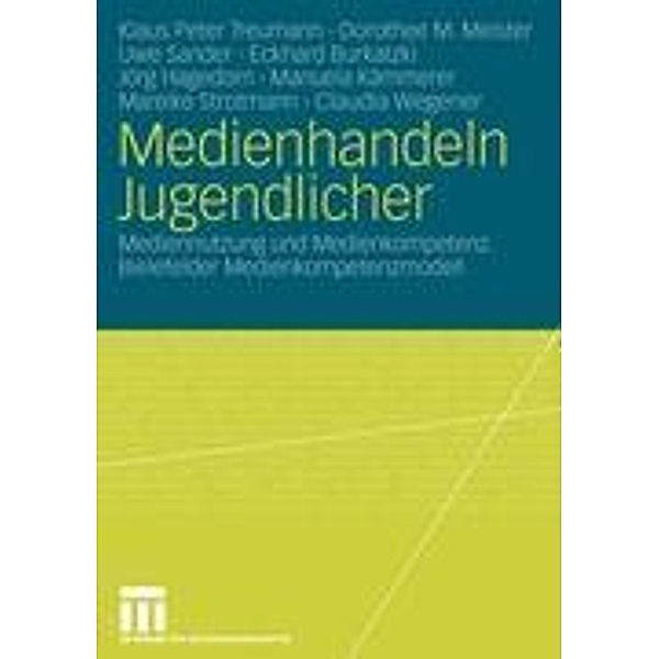 Medienhandeln Jugendlicher, Klaus Peter Treumann, Dorothee M. Meister, Uwe Sander