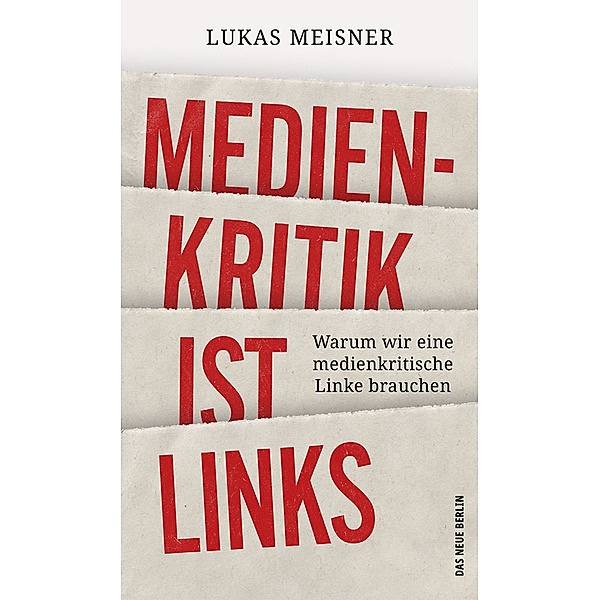 Medienkritik ist links, Lukas Meisner
