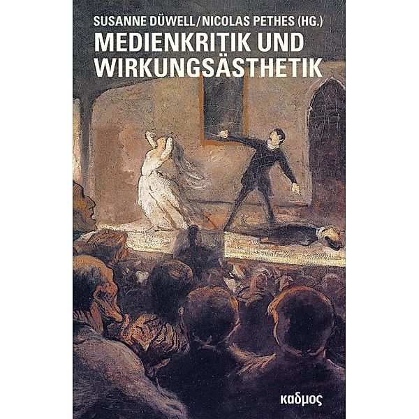 Medienkritik und Wirkungsästhetik / Kaleidogramme Bd.200