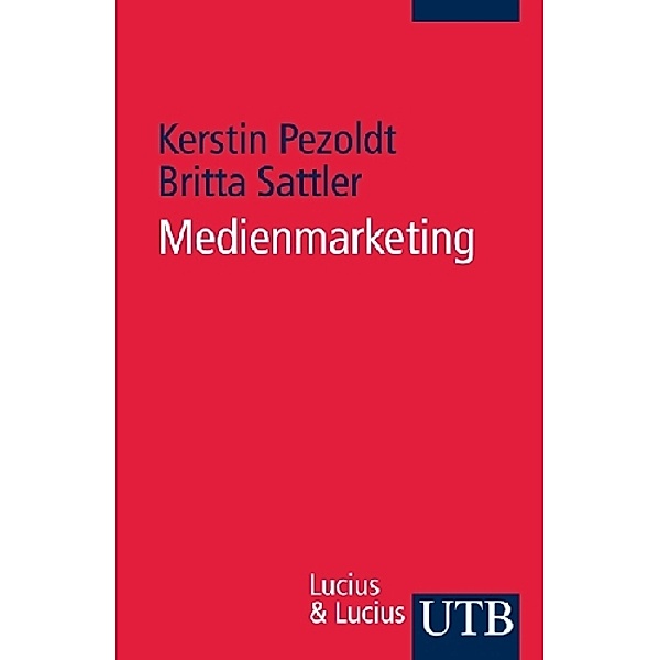 Medienmarketing, Kerstin Pezoldt, Britta Sattler
