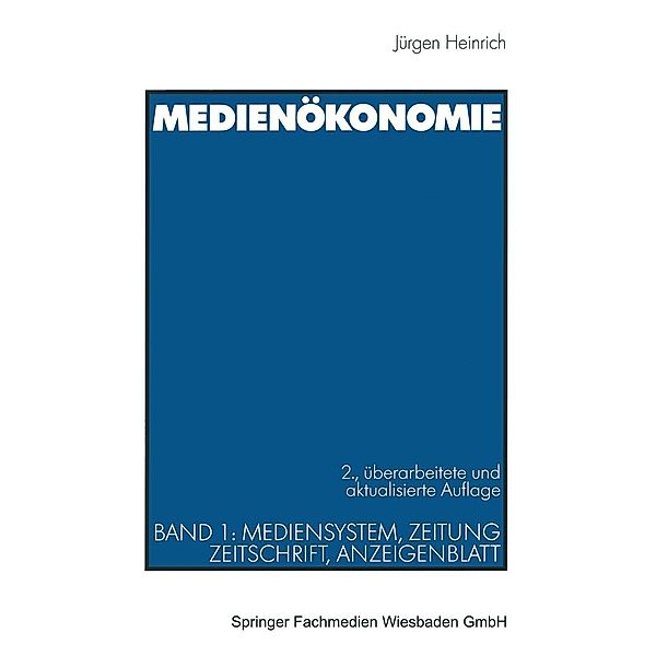 Medienökonomie, Jürgen Heinrich