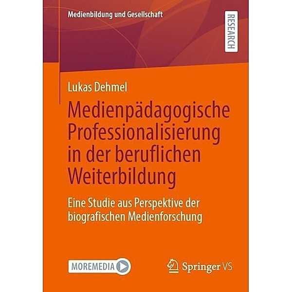 Medienpädagogische Professionalisierung in der beruflichen Weiterbildung, Lukas Dehmel