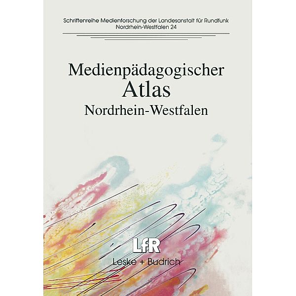 Medienpädagogischer Atlas Nordrhein-Westfalen, m. CD-ROM