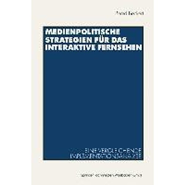 Medienpolitische Strategien für das interaktive Fernsehen, Bernd Beckert