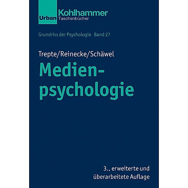 Medienpsychologie, Sabine Trepte, Leonard Reinecke, Johanna Schäwel