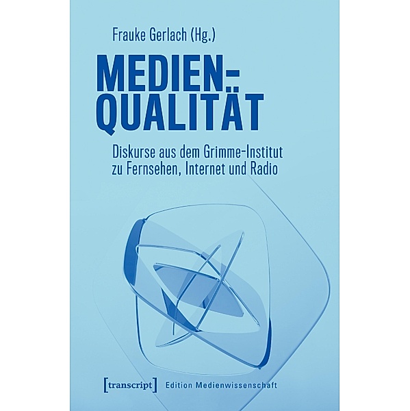 Medienqualität / Edition Medienwissenschaft Bd.68