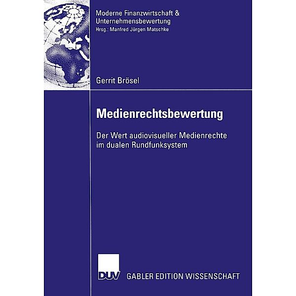 Medienrechtsbewertung / Finanzwirtschaft, Unternehmensbewertung & Revisionswesen, Gerrit Brösel