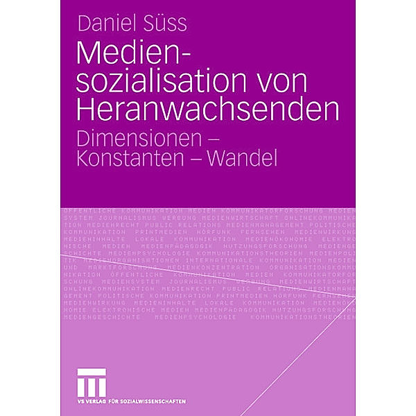 Mediensozialisation von Heranwachsenden, Daniel Süss