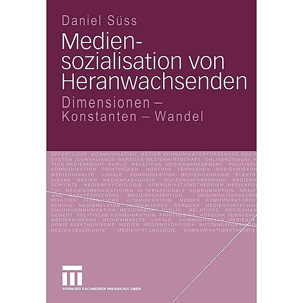 Mediensozialisation von Heranwachsenden, Daniel Süss