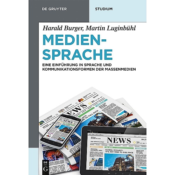 Mediensprache / De Gruyter Studium, Harald Burger, Martin Luginbühl