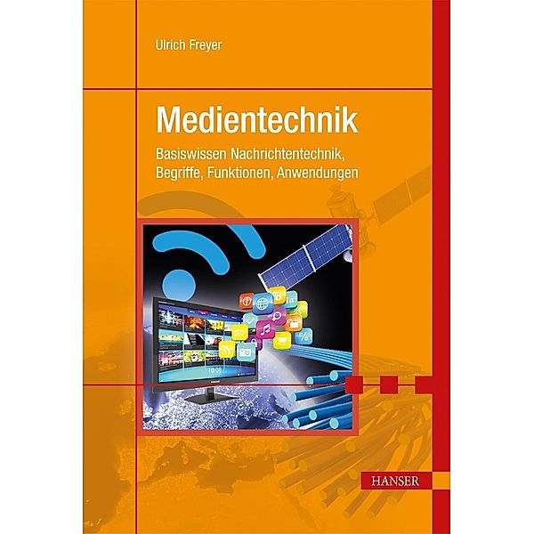 Medientechnik, Ulrich Freyer