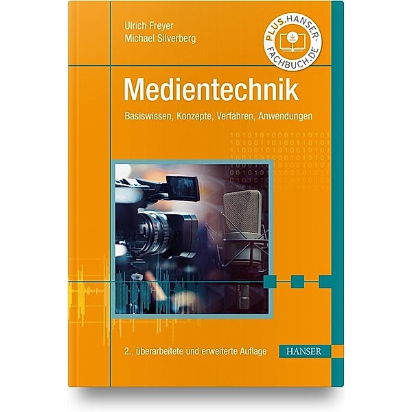 Medientechnik, Ulrich Freyer, Michael Silverberg