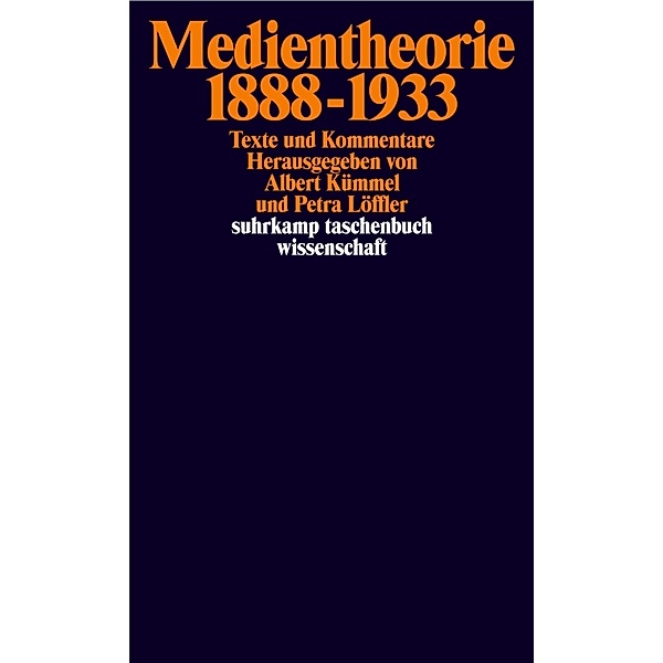 Medientheorie 1888-1933