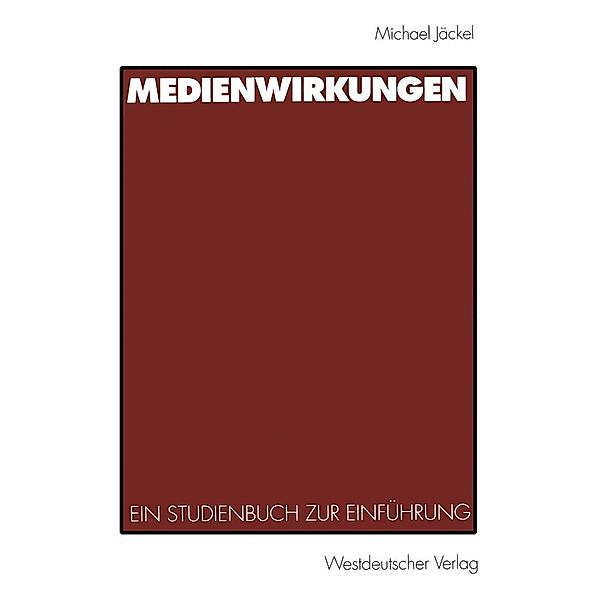 Medienwirkungen, Michael Jäckel