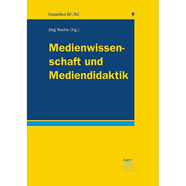 Medienwissenschaft und Mediendidaktik / Kompendium DaF/DaZ Bd.9