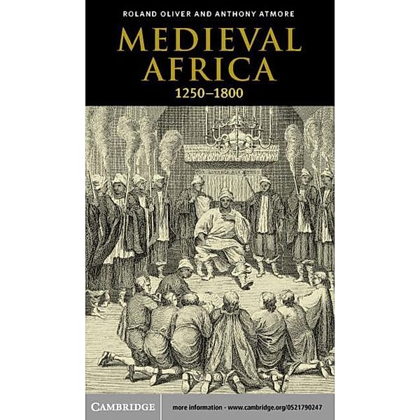 Medieval Africa, 1250-1800, Roland Oliver