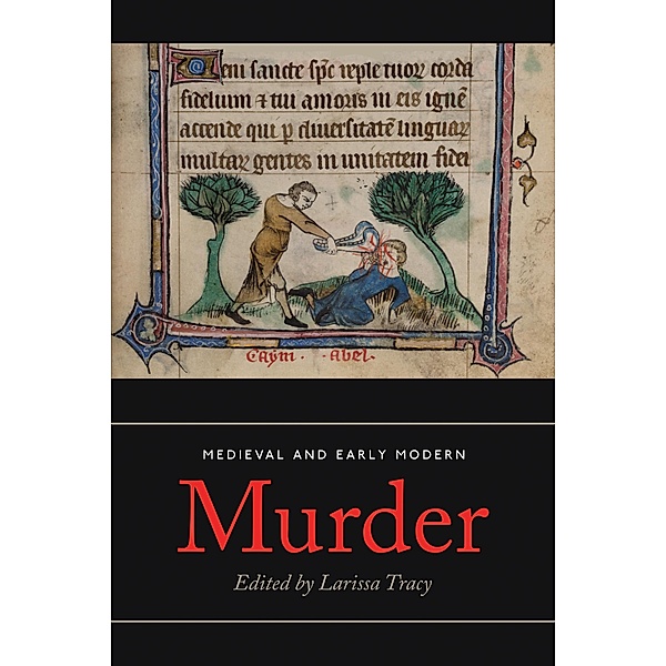 Medieval and Early Modern Murder