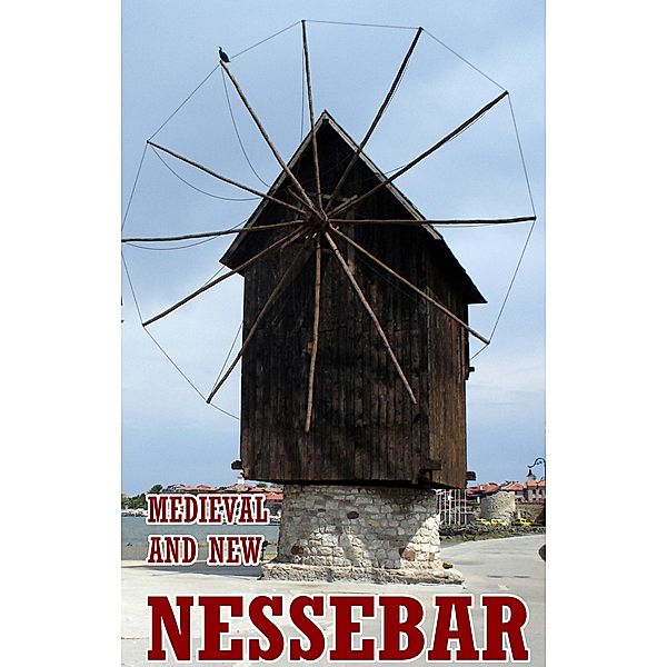 Medieval and new Nessebar, K. Wolf