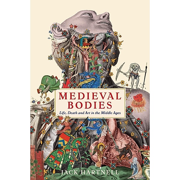 Medieval Bodies, Jack Hartnell