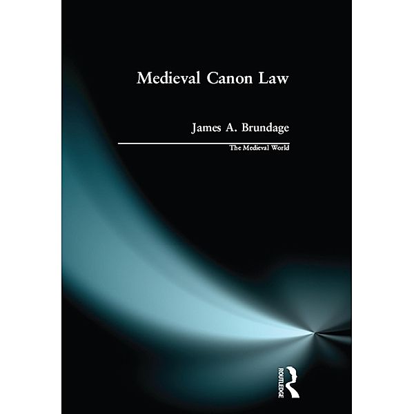 Medieval Canon Law, James A Brundage