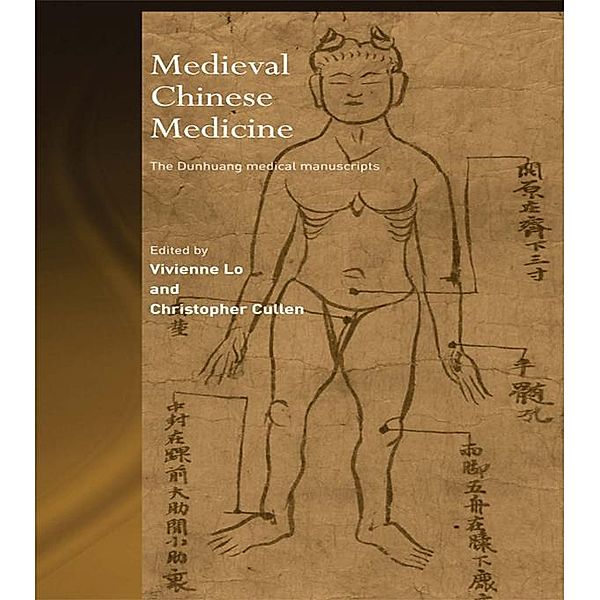 Medieval Chinese Medicine, Christopher Cullen, Vivienne Lo