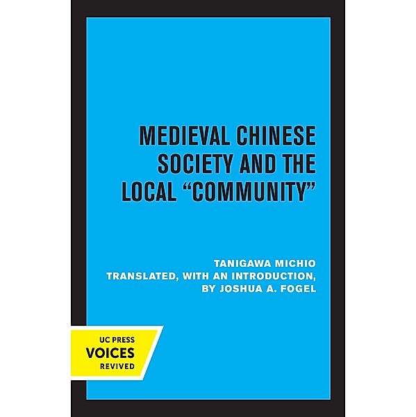 Medieval Chinese Society and the Local Community, Tanigawa Michio