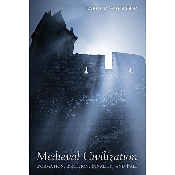 Medieval Civilization, Larry D. Harwood