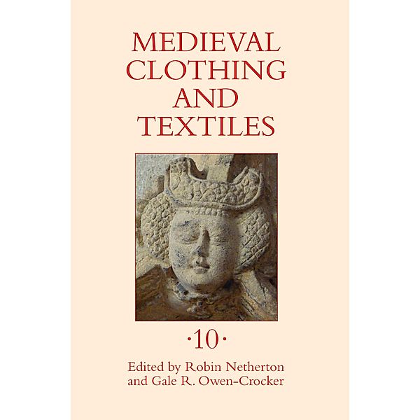 Medieval Clothing and Textiles 10 / Medieval Clothing and Textiles