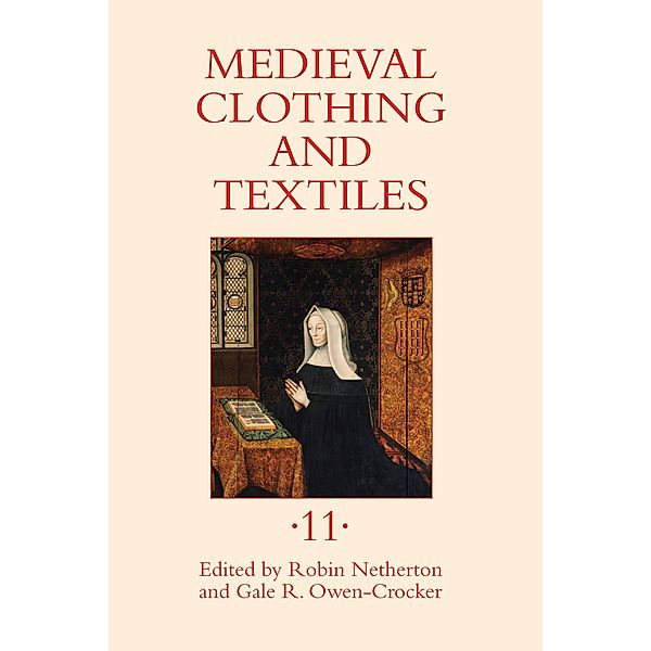 Medieval Clothing and Textiles 11 / Medieval Clothing and Textiles