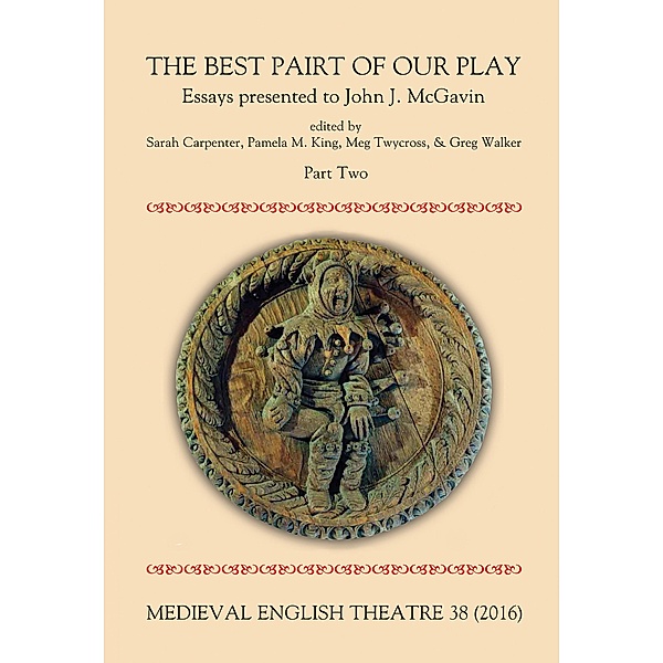 Medieval English Theatre 38 / Medieval English Theatre Bd.38